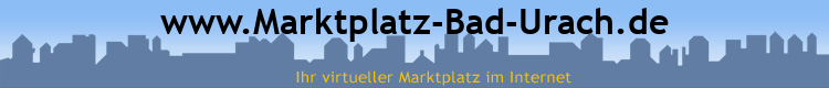 www.Marktplatz-Bad-Urach.de